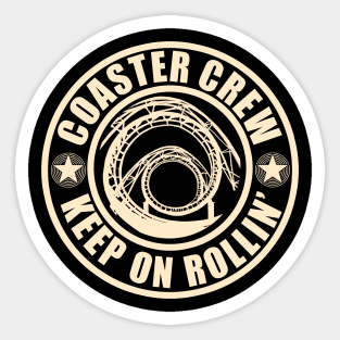 Coaster Crew Keep On Rollin Roller Coaster Sticker